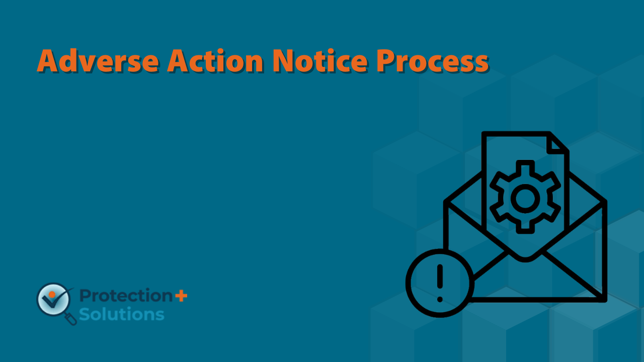 Adverse Action Notice Process